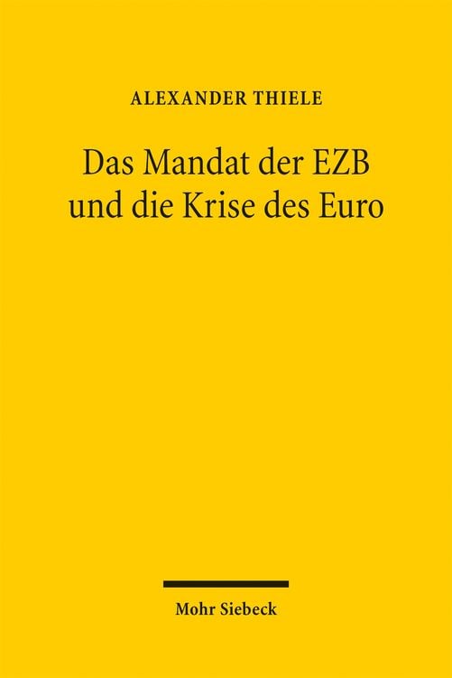 Produktbild: Das Mandat der EZB und die Krise des Euro
