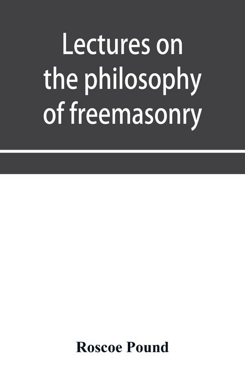 Produktbild: Lectures on the philosophy of freemasonry