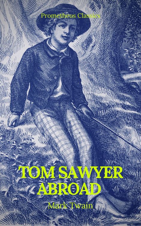 Produktbild: Tom Sawyer Abroad (Prometheus Classics)