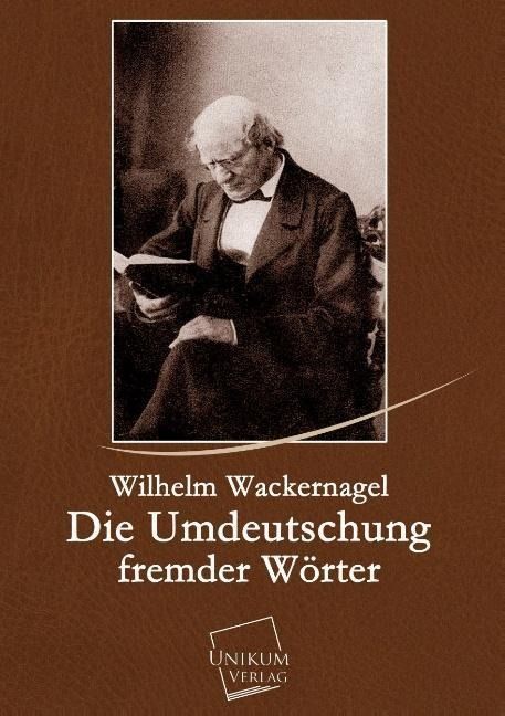 Produktbild: Wackernagel, W: Umdeutschung fremder W&ouml;rter