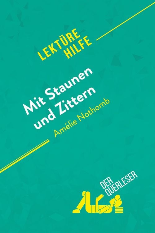Produktbild: Mit Staunen und Zittern von Am&eacute;lie Nothomb (Lekt&uuml;rehilfe)