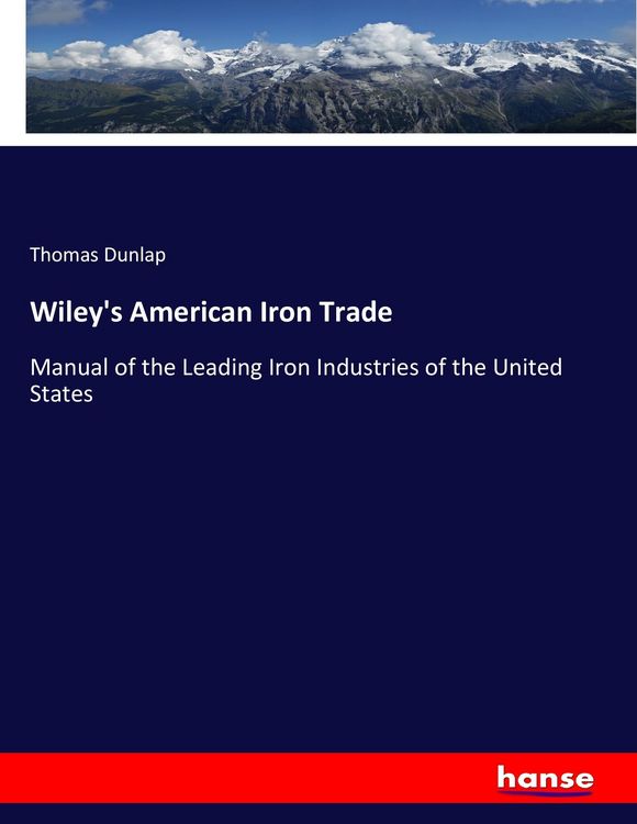 Produktbild: Wiley's American Iron Trade