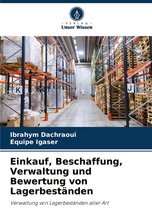 Produktbild: Einkauf, Beschaffung, Verwaltung und Bewertung von Lagerbest&auml;nden
