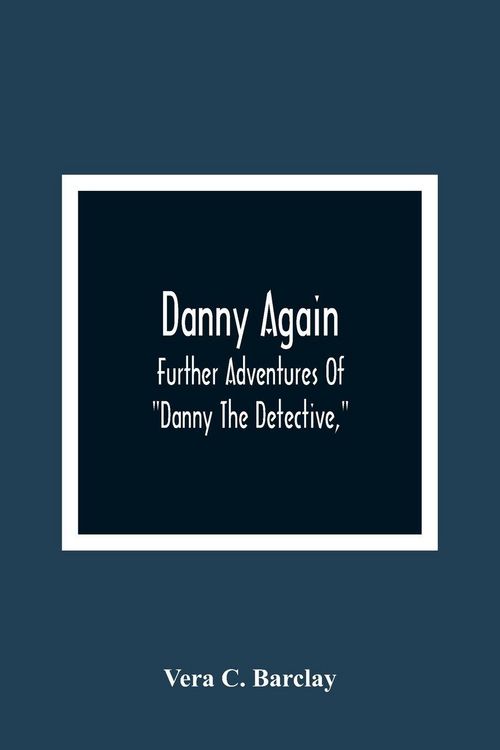 Produktbild: Danny Again; Further Adventures Of "Danny The Detective,"