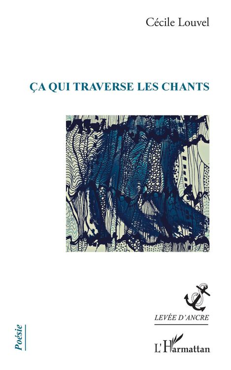 Produktbild: &Ccedil;a qui traverse les chants