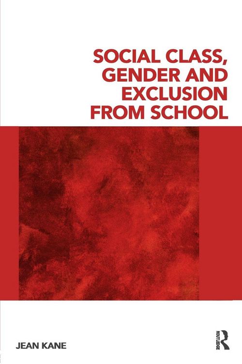 Produktbild: Social Class, Gender and Exclusion from School