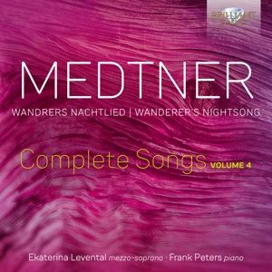 Produktbild: Medtner:Wandrers Nachlied,Complete Songs Vol.4
