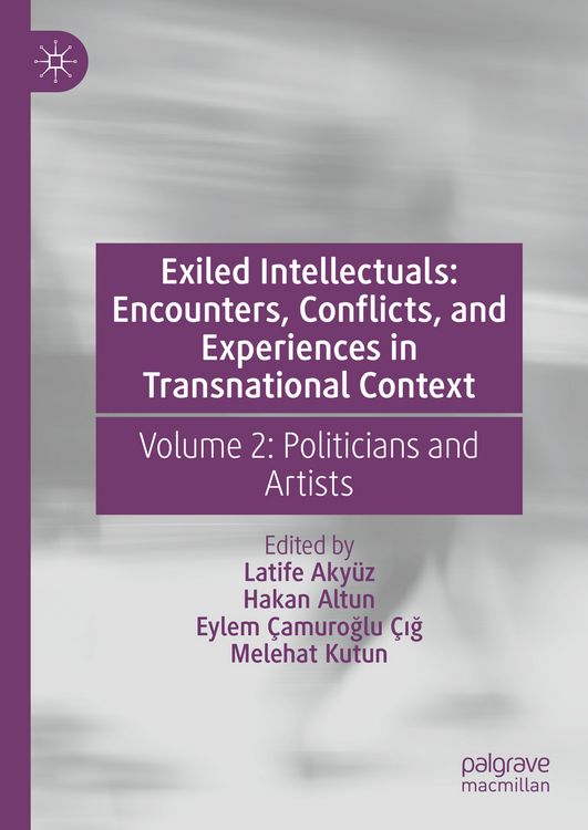 Produktbild: Exiled Intellectuals: Encounters, Conflicts, and Experiences in Transnational Context