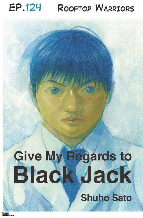 Produktbild: Give My Regards to Black Jack - Ep.124 Rooftop Warriors (English version)