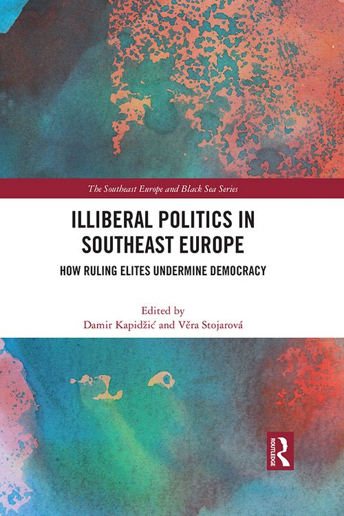 Produktbild: Illiberal Politics in Southeast Europe