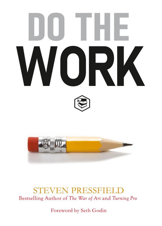 Produktbild: Do the Work: Overcome Resistance and Get Out of Your Own Way