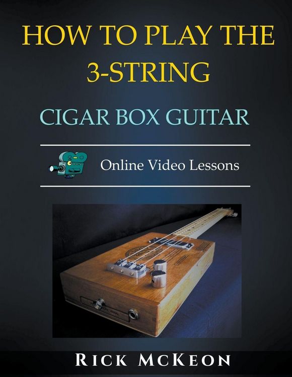 Produktbild: How to Play the 3-String Cigar Box Guitar
