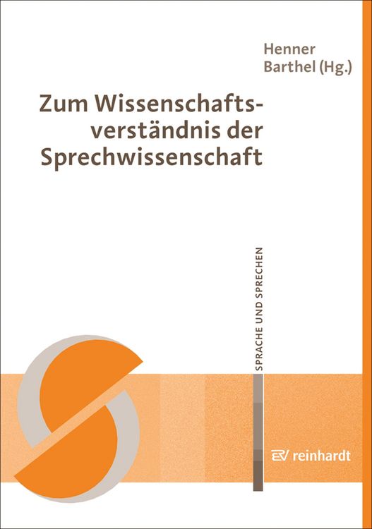 Produktbild: Zum Wissenschaftsverst&auml;ndnis der Sprechwissenschaft
