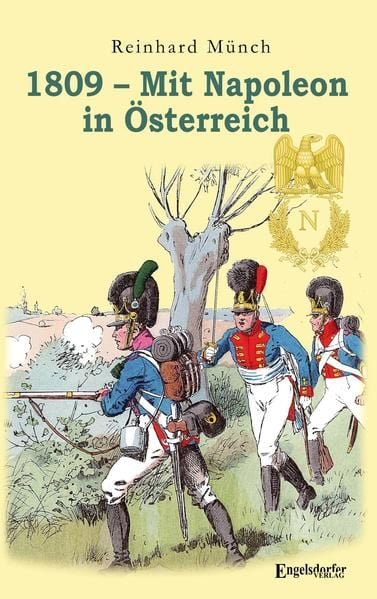 Produktbild: 1809 &ndash; Mit Napoleon in &Ouml;sterreich