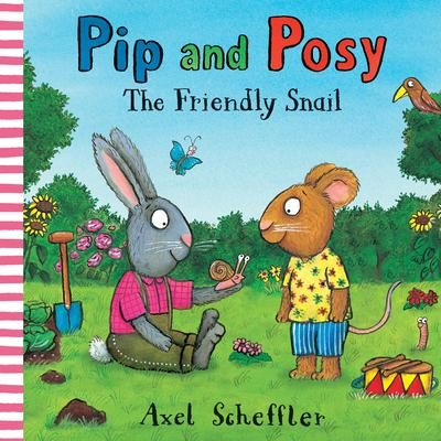 Produktbild: Reid, C: Pip and Posy: The Friendly Snail