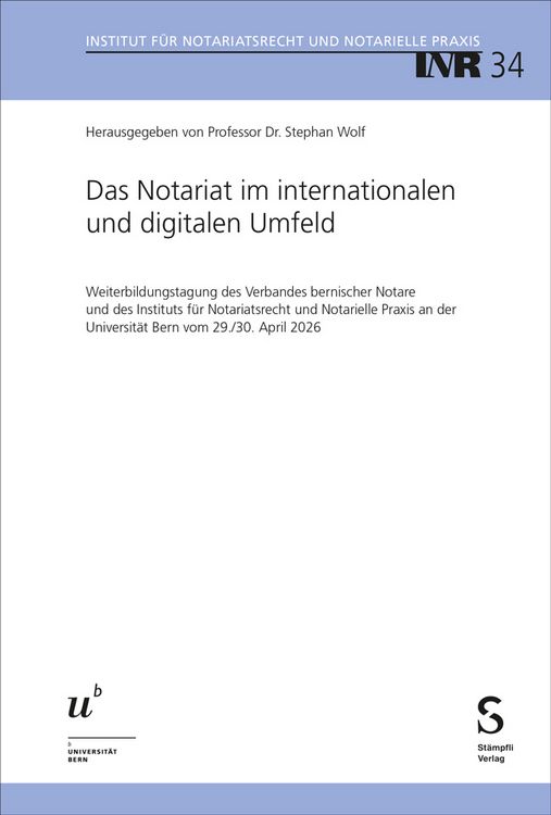 Produktbild: Das Notariat im internationalen und digitalen Umfeld