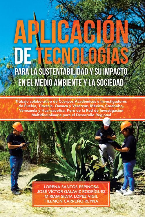 Produktbild: Aplicaci&oacute;n de tecnolog&iacute;as para la sustentabilidad y su impacto en el medio ambiente y la sociedad