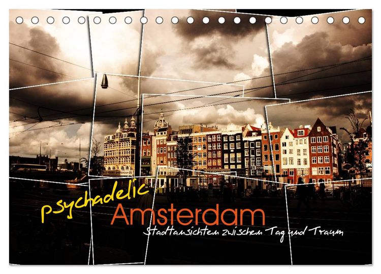 Produktbild: psychadelic Amsterdam - Stadtansichten zwischen Tag und Traum (Tischkalender 2026 DIN A5 quer), CALVENDO Monatskalender