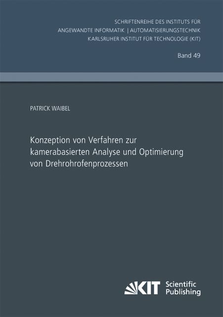 Produktbild: Konzeption von Verfahren zur kamerabasierten Analyse und Optimierung von Drehrohrofenprozessen