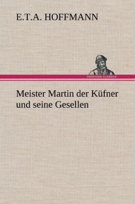 Produktbild: Meister Martin der K&uuml;fner und seine Gesellen