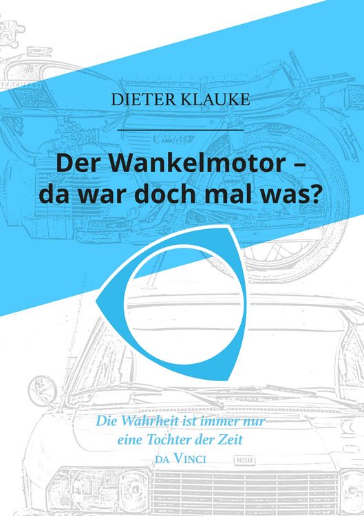 Produktbild: Der Wankelmotor - da war doch mal was?