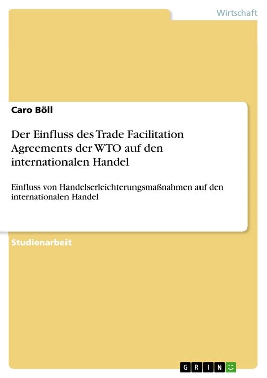 Produktbild: Der Einfluss des Trade Facilitation Agreements der WTO auf den internationalen Handel