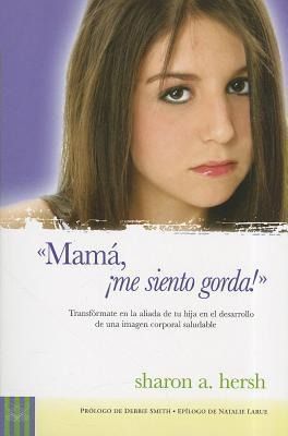 Produktbild: Mam, Me Siento Gorda!