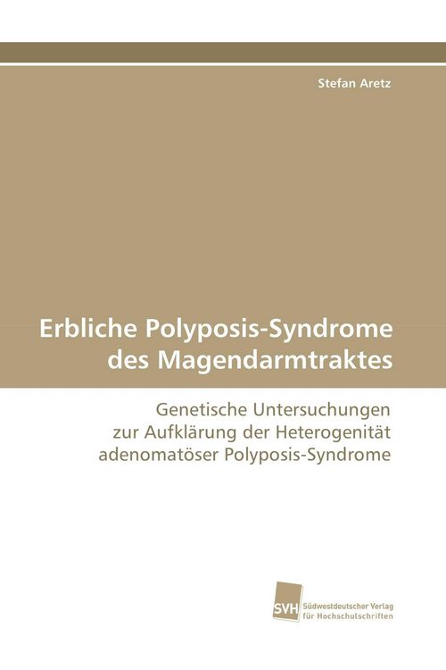 Produktbild: Erbliche Polyposis-Syndrome des Magendarmtraktes