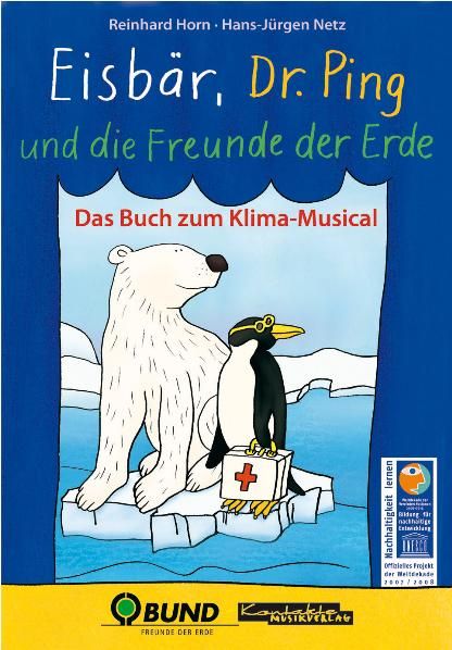 Produktbild: Eisb&auml;r, Dr. Ping und die Freunde der Erde