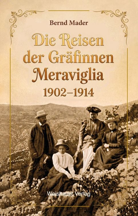 Produktbild: Die Reisen der Gr&auml;finnen Meraviglia 1902&ndash;1914