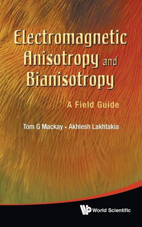 Produktbild: Electromagnetic Anisotropy& Bianisotropy