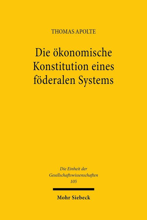Produktbild: Die &ouml;konomische Konstitution eines f&ouml;deralen Systems