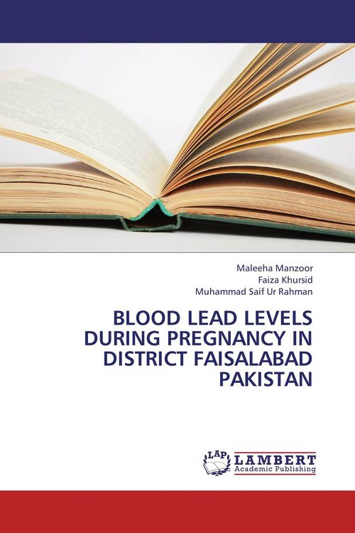 Produktbild: Blood lead levels during pregnancy in district Faisalabad Pakistan