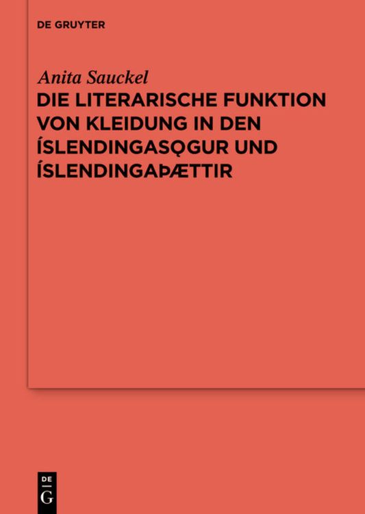 Produktbild: Die literarische Funktion von Kleidung in den &Iacute;slendingas&ouml;gur und &Iacute;slendinga&thorn;&aelig;ttir