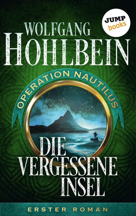Produktbild: Die vergessene Insel: Operation Nautilus - Erster Roman