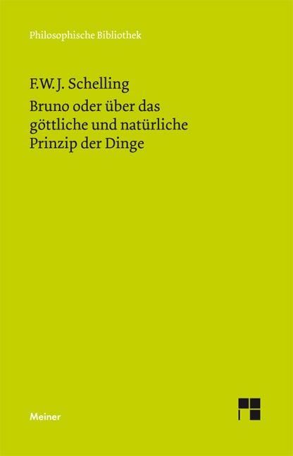 Produktbild: Bruno oder &uuml;ber das g&ouml;ttliche und nat&uuml;rliche Prinzip der Dinge