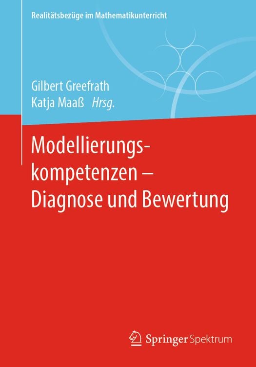 Bild vom Artikel Modellierungskompetenzen – Diagnose und Bewertung vom Autor Gilbert Greefrath
