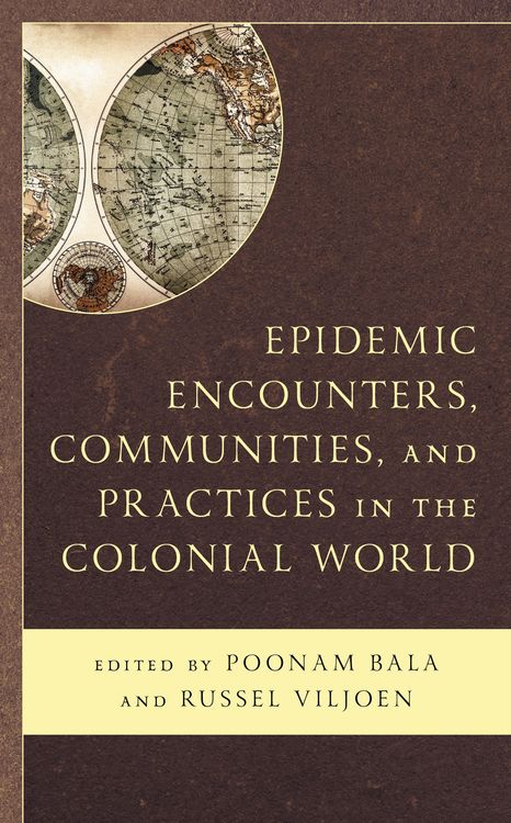 Produktbild: Epidemic Encounters, Communities, and Practices in the Colonial World