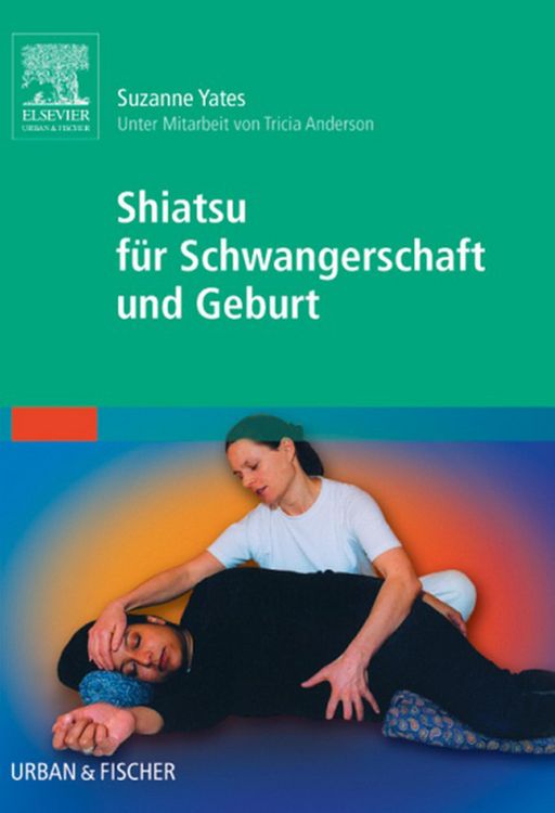 Produktbild: Shiatsu f&uuml;r Schwangerschaft und Geburt