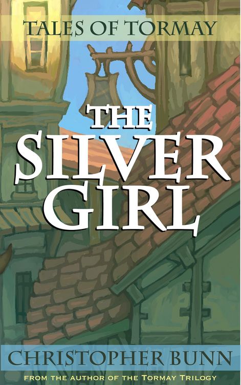 Produktbild: The Silver Girl (Tales of Tormay)