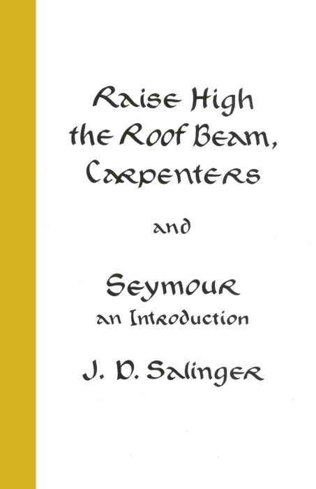 Produktbild: Sallinger, J: Raise High the Roof Beam, Carpenters