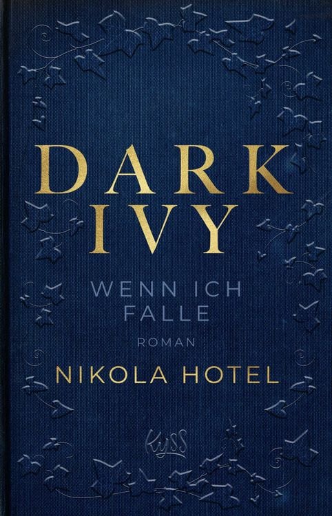 Bild vom Artikel Dark Ivy – Wenn ich falle vom Autor Nikola Hotel