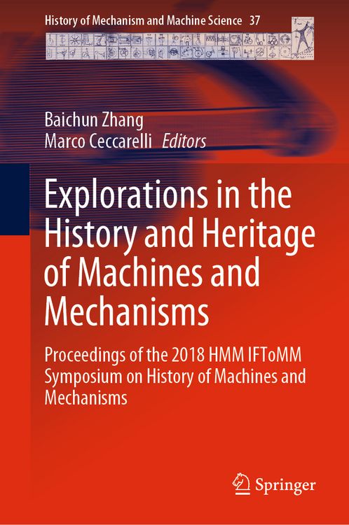 Produktbild: Explorations in the History and Heritage of Machines and Mechanisms