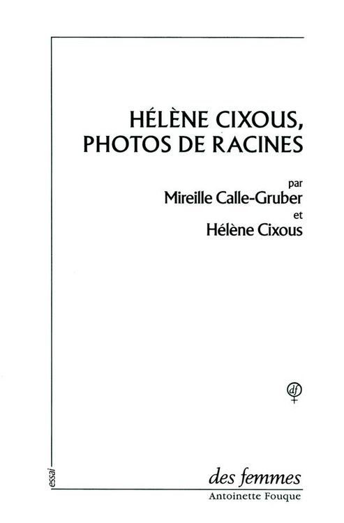 Produktbild: H&eacute;l&egrave;ne Cixous, photos de racines
