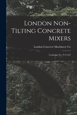 Produktbild: London Non-tilting Concrete Mixers: Catalogue No. N-T-427