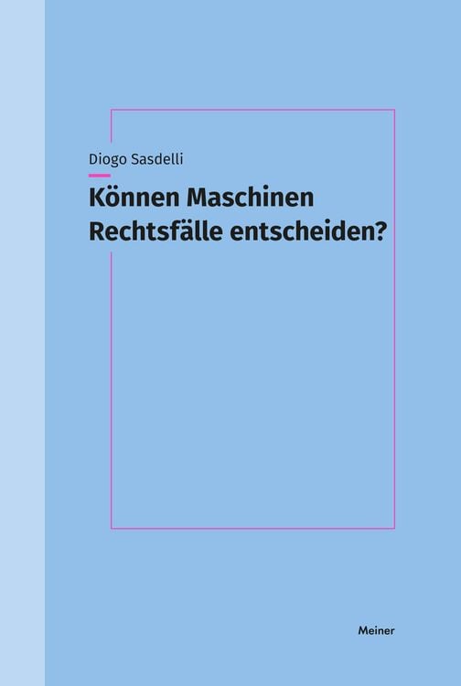 Produktbild: K&ouml;nnen Maschinen Rechtsf&auml;lle entscheiden?