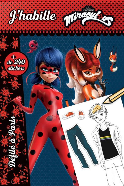 Produktbild: J'habille Miraculous : d&eacute;fil&eacute; &agrave; Paris