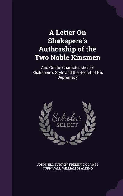 Produktbild: A Letter On Shakspere's Authorship of the Two Noble Kinsmen