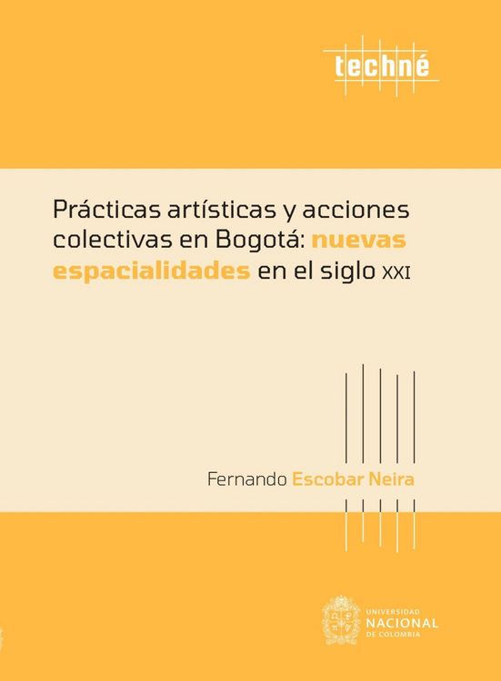 Produktbild: Pr&aacute;cticas art&iacute;sticas y acciones colectivas en Bogot&aacute;: nuevas espacialidades en el siglo XXI