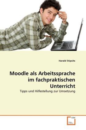 Produktbild: Stipsits, H: Moodle als Arbeitssprache im fachpraktischen Un